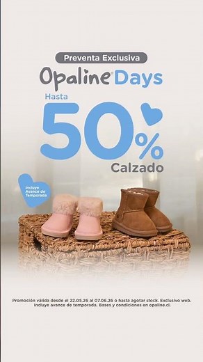 ¡Preventa Exclusiva Opaline Days! Hasta 50% dscto