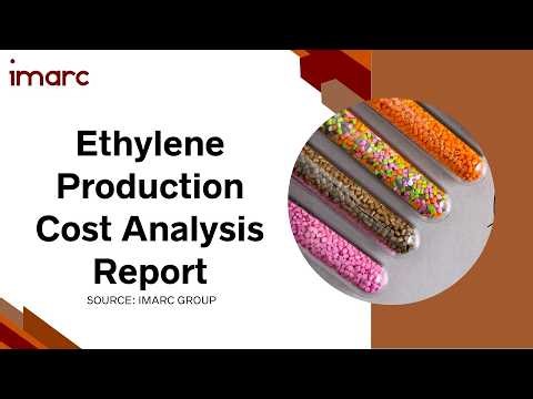How to Setup a Ethylene Production Facility: Detailed Report 2026