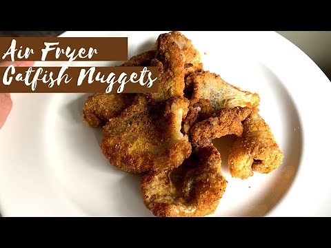 Catfish Nuggets in the Air Fryer