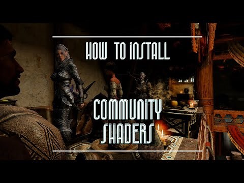 Skyrim Se | Community Shaders Mod (ENB Alternative) Install Guide for Performance Gains