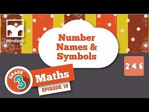 Numbers, Operations & Relationships: Number Names & Symbols