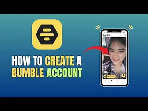HOW TO CREATE A BUMBLE ACCOUNT - SIGN UP FOR BUMBLE APP (UPDATE 2026)