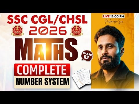 SSC CGL/ CHSL Maths Classes 2026 | Complete Number System #2 | SSC CGL, CHSL Maths by Pushpendra Sir