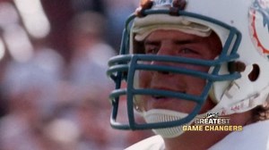 'NFL 100 Greatest' Game Changers: Dan Marino
