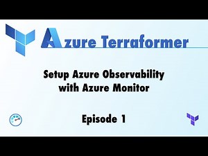 Get your observation on! Setup Azure Monitor with Terraform!