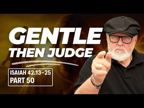 Soft to Hard: From Gentle Savior to Mighty Warrior | Isaiah 42 Explained