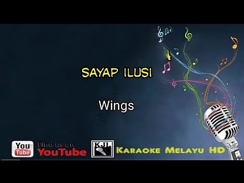 Sayap ilusi - Wings Karaoke
