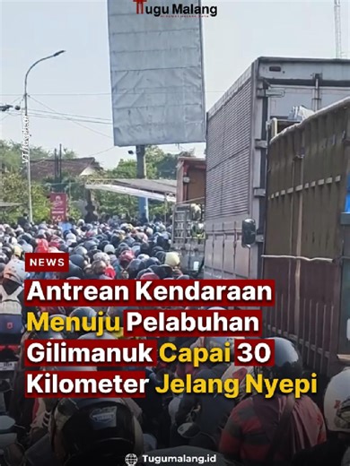 Kemacetan panjang terjadi di jalur menuju Pelabuhan Gilimanuk, Kabupaten Jembrana, Bali, pada Minggu (15/3) pagi. Antrean kendaraan bahkan dilaporkan mencapai sekitar 30 kilometer akibat lonjakan tajam volume kendaraan yang hendak menyeberang menuju Pulau Jawa. Kepadatan ini dipicu oleh ribuan warga dan wisatawan yang memilih meninggalkan Pulau Bali menjelang perayaan Hari Suci Nyepi Tahun Baru Caka 1948. Kondisi tersebut juga bertepatan dengan awal Ramadan 2026, sehingga arus kendaraan meningka