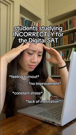 How to study CORRECTLY for the Digital SAT