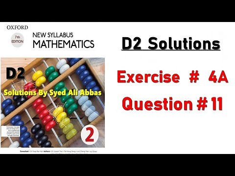 Exercise 4A Question no 11 Oxford New Syllabus Mathematics ||Chapter 4|| D2 Solutions.