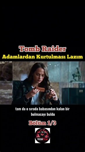 Tomb Raider - Bölüm 1 | Film Shorts | Tükçe Dublaj | Film İzle #filmsahneleri #filmler #filmshorts
