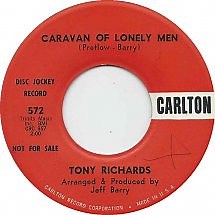 Tony Richards - Caravan Of Lonely Men / Wind-Up Toy
