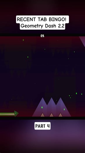 Geometry Dash 2.2 Recent Tab Bingo Highlights