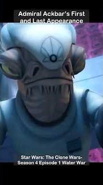 Admiral Ackbar’s First and Last Appearance