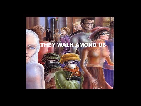 They Walk Among Us