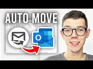 How To Automatically Move Emails To Specific Folder In Outlook - Full Guide