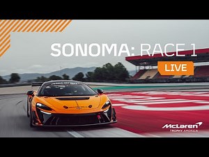 LIVE | Race 1 | Sonoma Raceway | McLaren Trophy America 2025