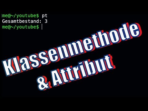 Python Lernen – Klassenmethode mit Klassenattribut