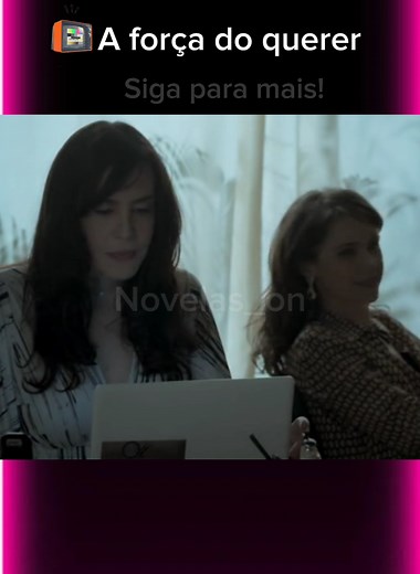 A Força Do Querer: Encontro de Mira e Elvira