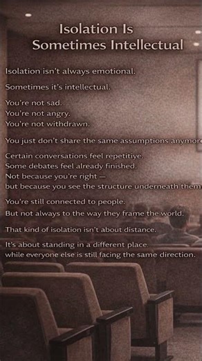 Isolation Is Sometimes Intellectual