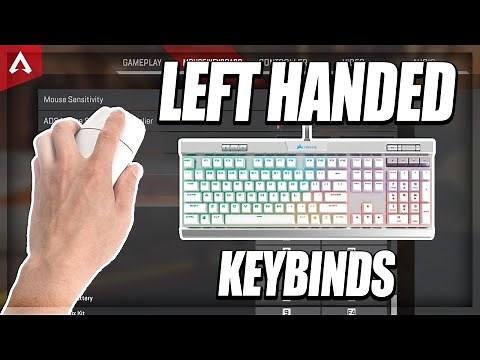 How I play Apex Left handed and my Keybinds explained!