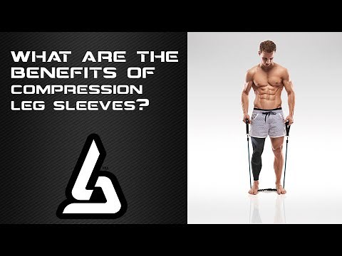 Benefits of Compression Leg Sleeve