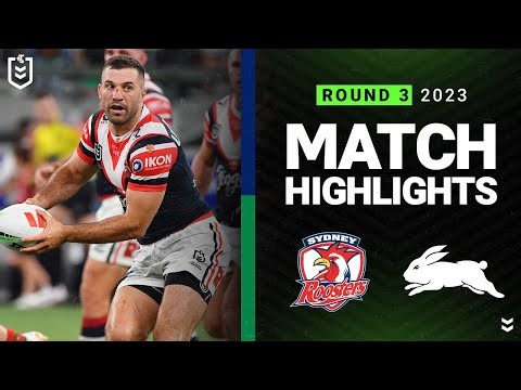 NRL 2023 | Sydney Roosters v South Sydney Rabbitohs | Match Highlights