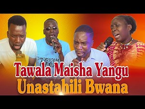 TAWALA MAISHA YANGU // UNASTAHILI BWANA 😭😭🧎🏽🧎🏽🔥🔥🔥