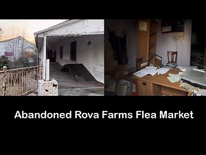 Abandoned Rova Farms Flea Market - New Jersey