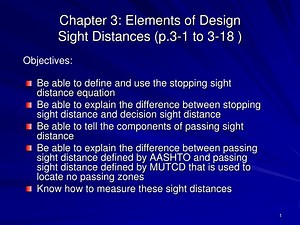 Chapter 3: Elements of Design Sight Distances (p.3-1 to 3-18 ) - SlideServe