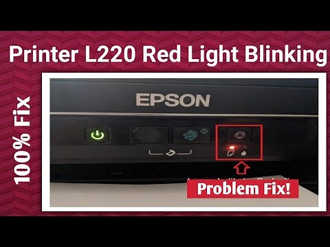 How to Fix Epson L220 Not Printing | Fixing Blinking Red Light Epson L220 Printer
