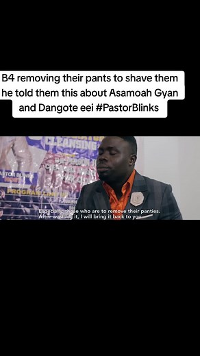 Before remove his church members panties to shave them during consultation he told them this about Asamoah Gyan and Dangote #ghanatiktok🇬🇭 #goviral #viraltiktok #viralvideo #challenge#challenge #funny #pastorblinks #ghanamovies #news ##duet
