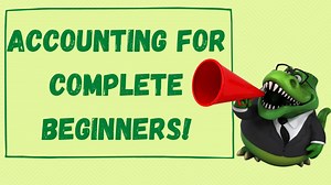 Accounting for Complete Beginners Accounting How To