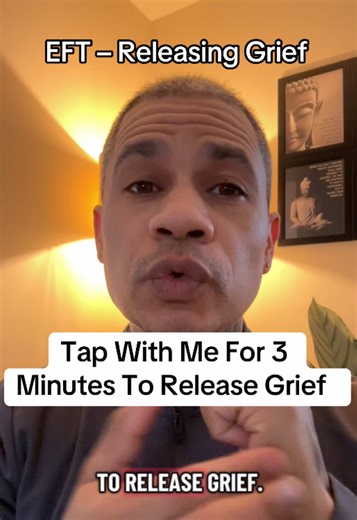 EFT Tapping for Grief Release and Healing