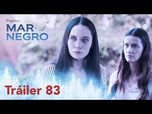 Black Sea will be with you tomorrow with its 83rd episode! | Fugitive