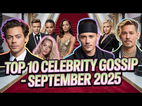 Hollywood Uncovered: Top 10 Celebrity Gossip Stories – September 2025
