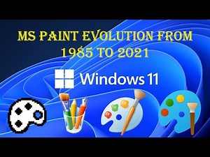 MS PAINT EVOLUTION FROM 1985 TO 2021