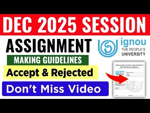 IGNOU Assignment Making Guidelines Dec 2025 Session | Ignou Dec 2025 Assignment Submit Guidelines
