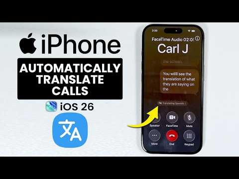 iOS 26 - Automatically Translate Calls on iPhone - Use Live Translation