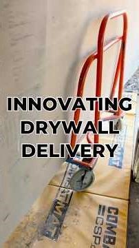 INNOVATING DRYWALL DELIVERY