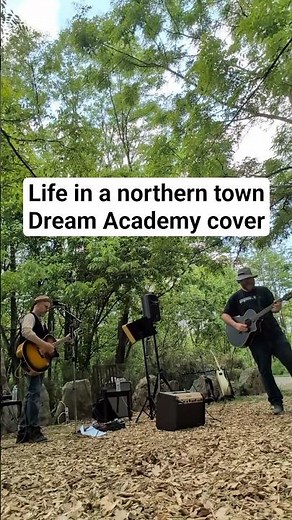 Life in a northern town (Dream Academy) covered by Autumnland