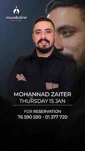 Anticipation level’s on roids, all desires employed with the Star Mohanad on Thursday the 15 of January. RSVP : 76590590 , 01377720 📍Beirut - Phoenix Tower , Ibn Sina st Near InterContinental Phoenicia hotel. | Mandoline The Club