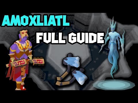 OSRS Amoxliatl Guide (Full Amoxliatl Guide)