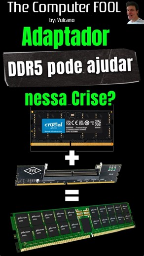 Could DDR5 with adapters be the solution in this crisis? #pc