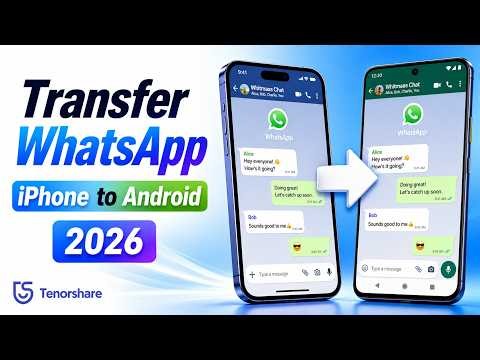 How to Transfer WhatsApp from iPhone to Android (2026 Full Guide)