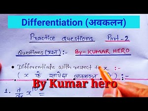 Differentiation class 12 maths | Avkalan 12th class | Questions |अवकलन करना सीखें | Derivatives