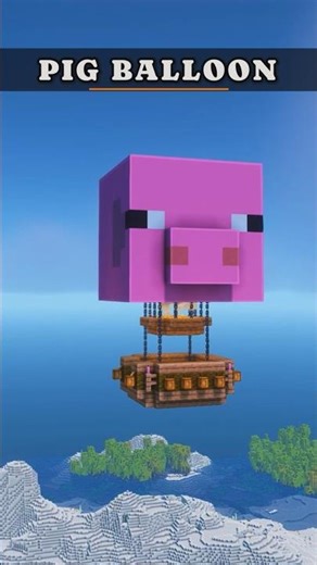PIG HOT-AIR BALLOON - Easy Minecraft Build