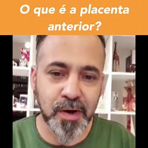 Qual a diferença da placenta anterior e placenta prévia, são duas características diferentes da placenta? | Braulio Zorzella - Obstetra
