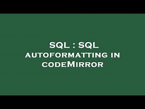 SQL : SQL autoformatting in codeMirror