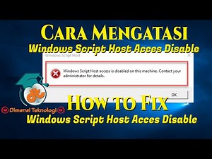 Cara Mengatasi Windows Script Host Access Is Disabled on This Machine || Fix Windows Script Host
